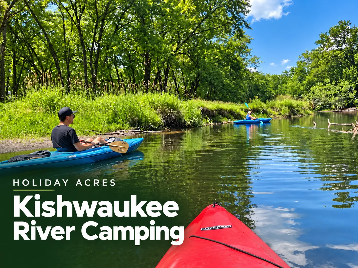Kishwaukee River Camping — Holiday Acres